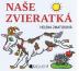 Zvieratká - Naše zvieratká