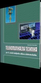 Telekomunikčná technika pre 4. roč. SPŠ - elektrotechnika