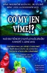 Co my jen víme!?