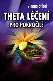 Theta léčení pro pokročilé