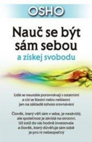 Nauč se být sám sebou a získej svobodu