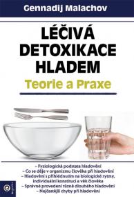 Léčivá detoxikace hladem - Teorie a praxe