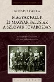 Magyar faluk és magyar falusiak a szlovák fővárosban