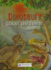 Dinosaury - úžasný svet zvierat