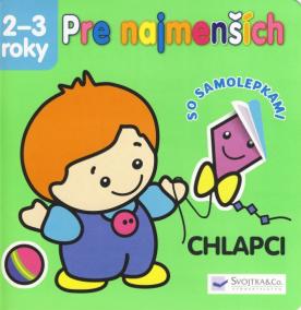 Pre najmenších 2-3 roky - chlapci - so samolepkami