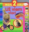 Mám 2 roky - Už viem viac !