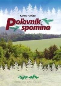 Poľovník spomína