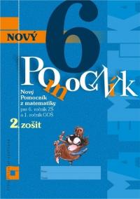 Nový pomocník z matematiky 6 (2. časť pracovná učebnica)