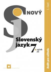 Nový Slovenský jazyk 7. roč. - 1. časť (zošit pre učiteľa)