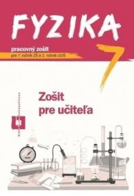 Fyzika 7 - Zošit pre učiteľa