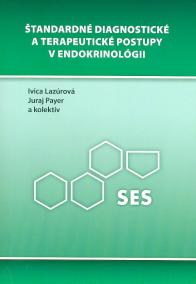 Štandardné diagnostické a terapeutické postupy v endokrinológii