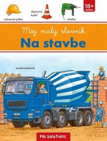 Na stavbe- môj malý slovník