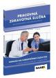 Pracovná zdravotná služba pre poskytovateľov zdravotnej starostlivosti