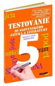 Testovanie 5 - Slovenský jazyk a literatúra pre 5. ročník