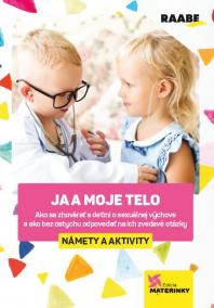 Ja a moje telo - Námety a aktivity