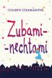 Zubami - nechtami