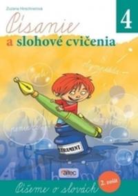 Písanie a slohové cvičenia pre 4. ročník ZŠ