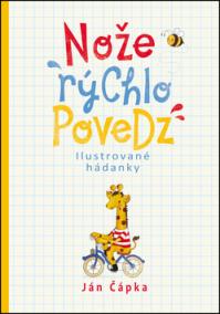 Nože rýchlo povedz