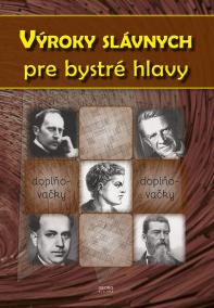 Výroky slávnych pre bystré hlavy