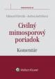 Civilný mimosporový poriadok - komentár