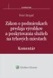 Zákon o podmienkach predaja výrobkov a poskytovania služieb na trhových miestach - komentár