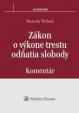 Zákon o výkone trestu odňatia slobody - komentár