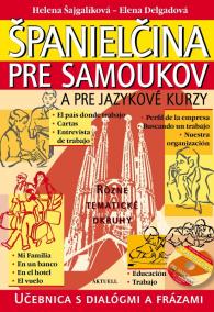 Španielčina pre samoukov a pre jazykové kurzy + CD