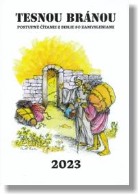 Tesnou bránou 2023