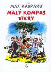 Malý kompas viery (2. vydanie)