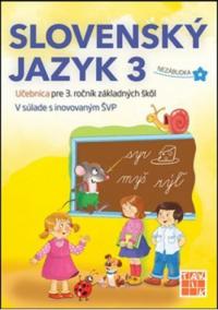 Slovenský jazyk 3-Pracovný zošit pre 3. ročník ZŠ