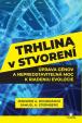 Trhlina v stvorení