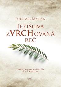 Ježišova zVRCHovaná reč