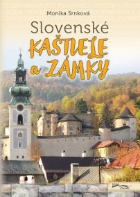 Slovenské kaštiele a zámky (2. vydanie)