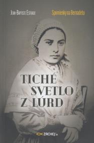 Tiché svetlo z Lúrd