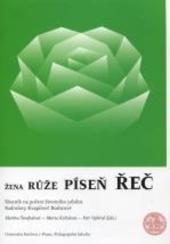 Žena-růže-píseň-řeč