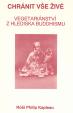 Chránit vše živé - Vegetariánství z hlediska Buddhismu