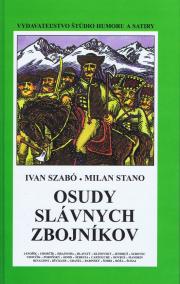 Osudy slávnych zbojníkov