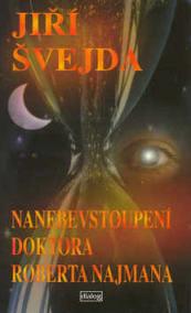 Nanebevstoupení doktora Roberta Najmana