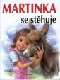 Martinka se stěhuje