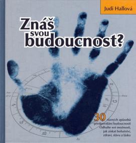 Znáš svou budoucnost?