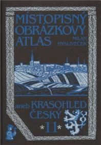 Místopisný obrázkový atlas aneb Krasohled český 11.