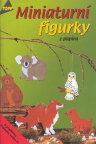 Miniaturní figurky z papíru