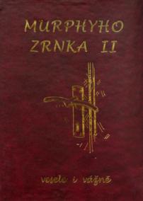 Murphyho zrnka II