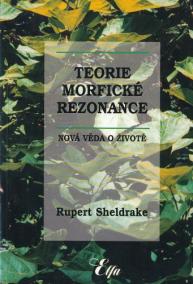 Teorie morfické rezonance (brož.)