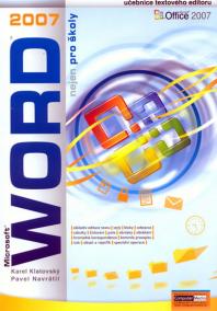 Word 2007 nejen pro školy