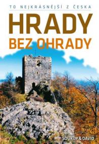 To nejkrásnější z Česka: Hrady bez ohrady