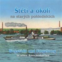 Štětí a okolí / Wegstädtl und Umgebung