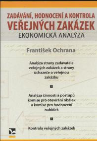 Zadávání, hodnocení a kontrola veřejných zakázek