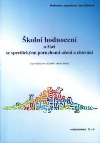 Školní hodnocení a žáci se specifickými poruchami učení a chování