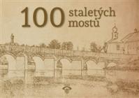 100 staletých mostů